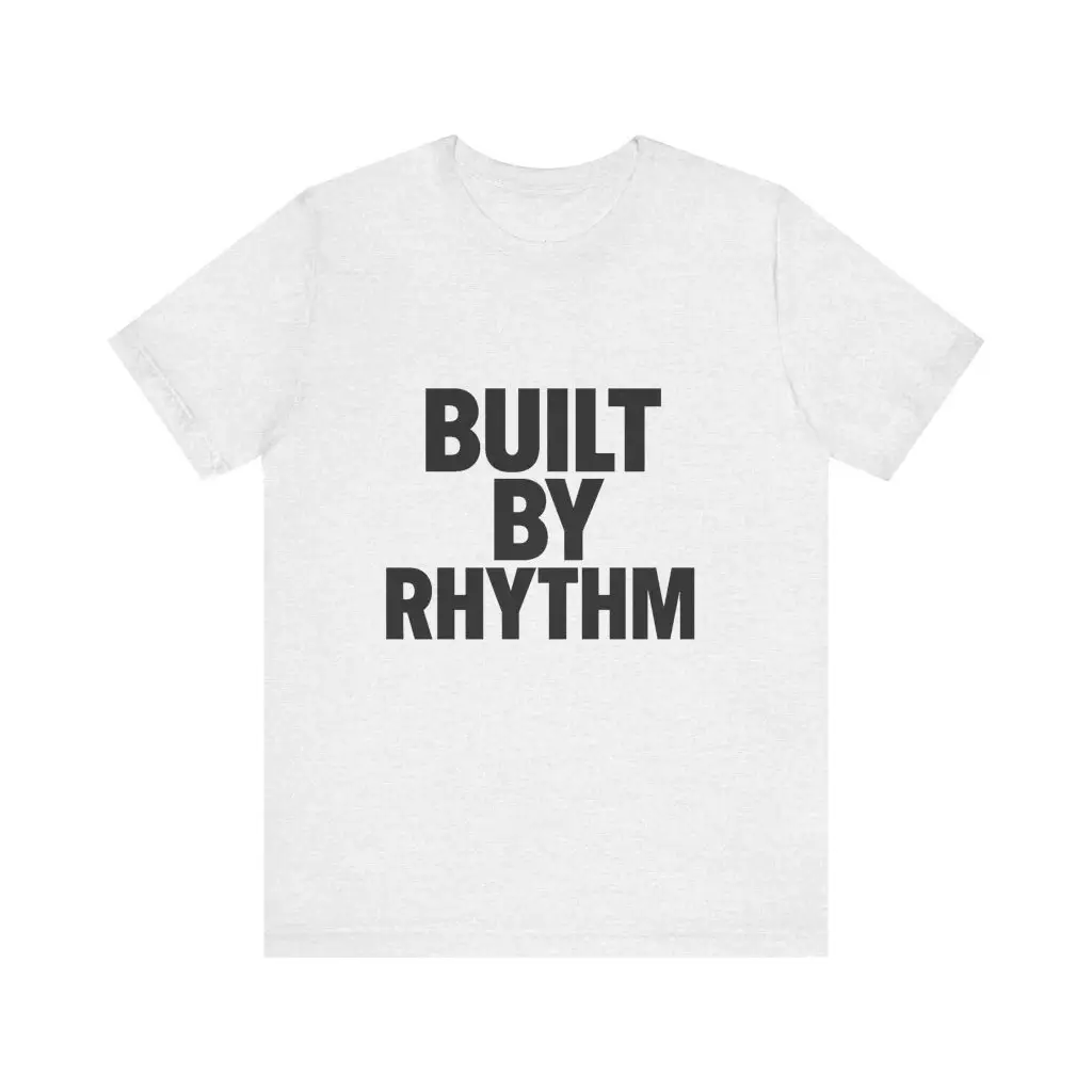 Built by Rhythm – Crew Cut (Unisex Jersey Tee) - Image 4