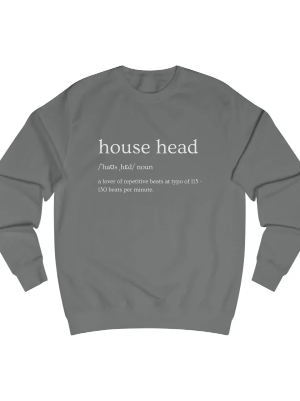 House Head – Layered Vibes (Unisex Sweatshirt)