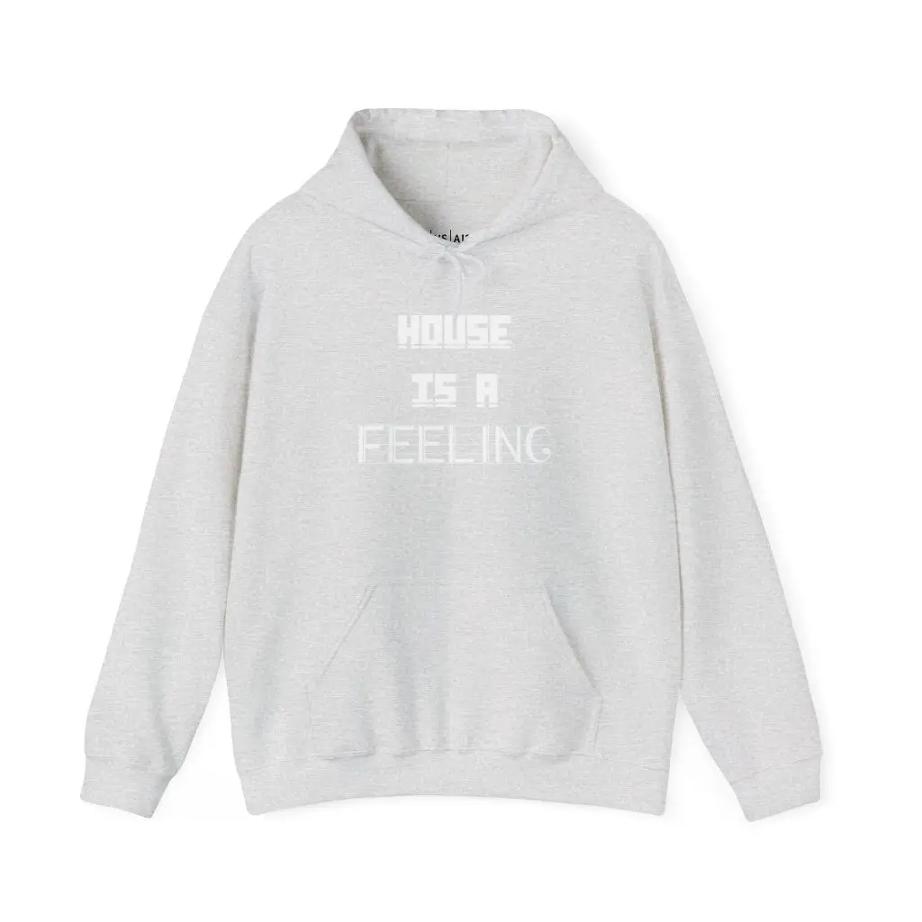 House Is A Feeling– Deep Hood (Unisex Hoodie)