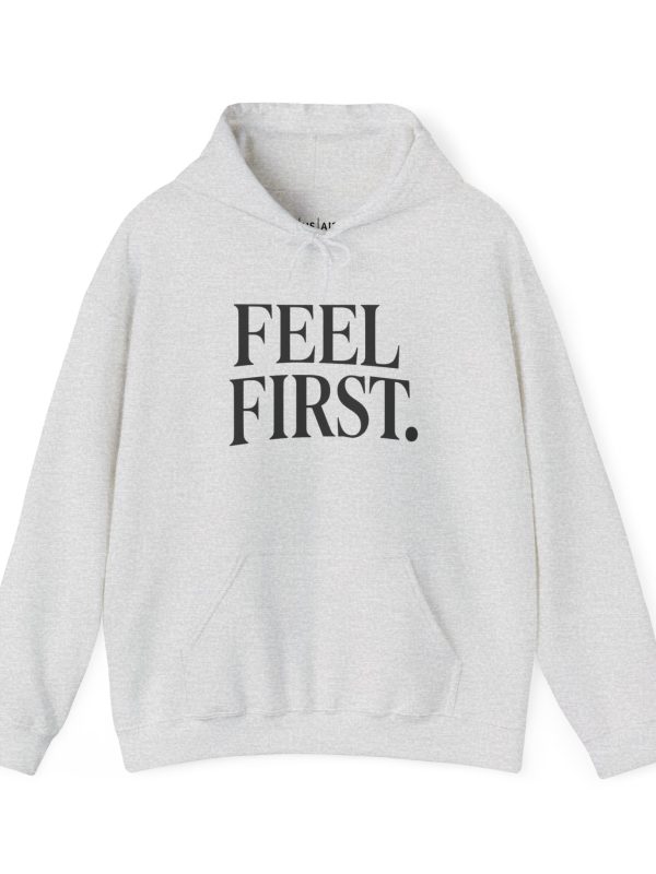 Feel First. – Deep Hood (Unisex Hoodie)